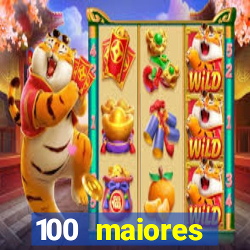 100 maiores empresas da bahia